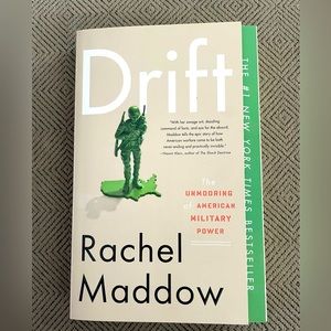 Drift by Rachel Maddow, 264 Pages, #1 New York Times Best Selling Book